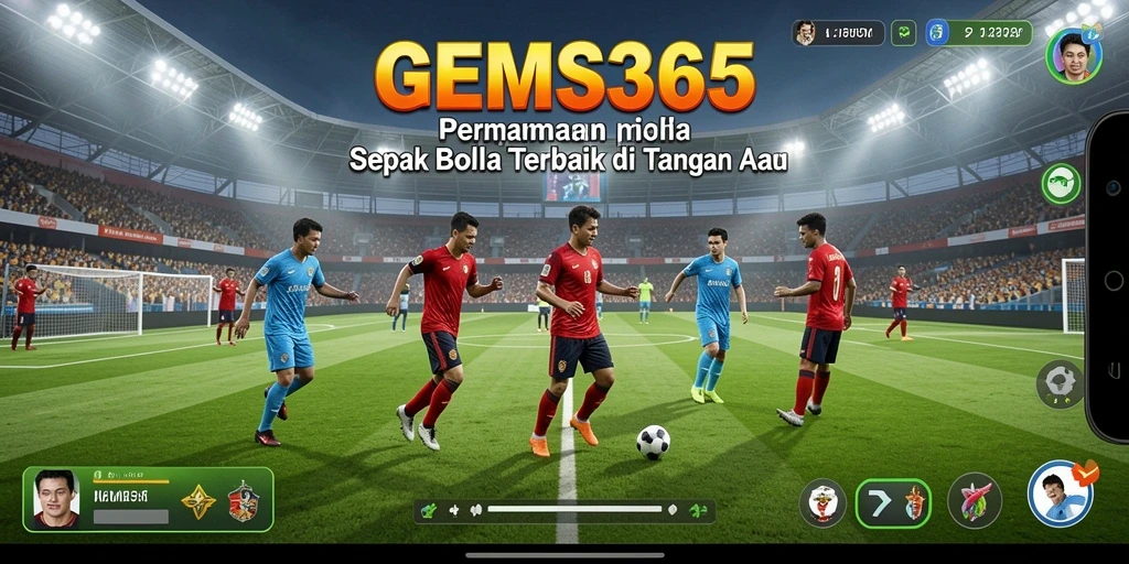 Tampilan dinamis dari pertandingan di GEMS365 yang seru dan mendebarkan.